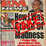 FACT-CHECK: Viral P.M. News Front Page Claiming Peter Obi Was Cured of Madness Is False