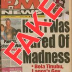 FACT-CHECK: Old Newspaper Front Page Manipulated to Attribute Madness Testimony to Tinubu